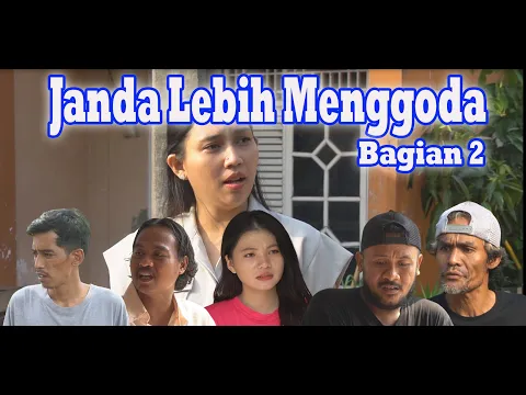 Download MP3 Janda Lebih Menggoda - Bagian 2