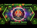 Download Lagu Dj Ajay_Irumudi Kattu Special Remix For Ayyappan🙏Swamiye Saranam Ayyappa🙏