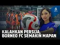 Download Lagu Borneo Sempurna, Kalahkan Persija | Highlights BRI Super League | Gameweek #7