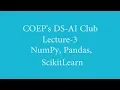 NumPy Pandas and ScikitLearn for ML