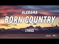 Download Lagu Born Country - Alabama (Lyrics)