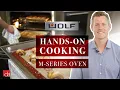 Wolf Oven Review M Series Hands-On Cooking