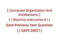 COA-9 MACHINE INSTRUCTION-9 GATE 2007