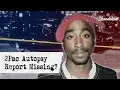 2Pac s Autopsy Report Is Missing DJ Skandalous Talk
