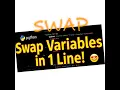 Python Trick Swap in 1 Line
