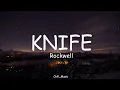 Download Lagu KNIFE - ROCKWELL | Lyric
