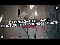 Download Lagu DJ PENJAGA HATI - NADIF (BOOTLEG) X LEAD JUNGGLE DUCTH VIRAL TIKTOK 2025