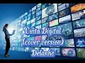 Cinta Digital - Petra Sihombing (cover by Delanho)