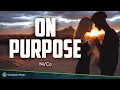 Download Lagu Ni/Co - On Purpose (Lyrics)