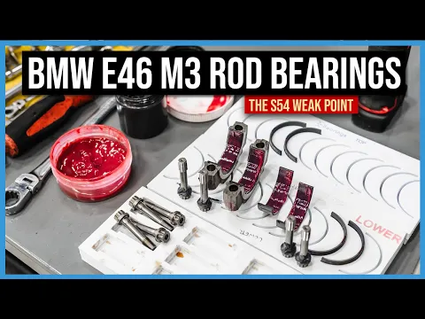 Download MP3 BMW E46 M3 Rod Bearings - Fixing the S54's Achilles Heal