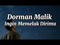 Download Lagu Doman Manik ~ Ingin Memeluk Dirimu (Lyrics Music)