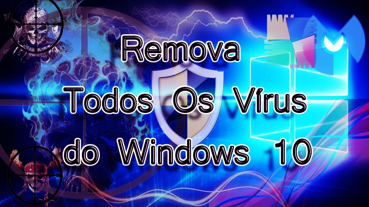 Como Remover Todos Os Vírus Do Windows 10 !!! (E outros Windows!)