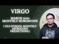 Virgo March 2024 Monthly Horoscope Old School Astrology Predictions