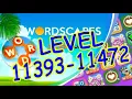 WordScapes Level 11393-11472 Answers Master Level