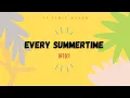 Niki - Every Summertime (Lyrics) #niki #music #foryou