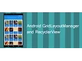 GridLayout in RecyclerView Android - Tutorial with Example