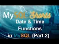 Episode-035 - Date Time Functions in MySQL Part 2