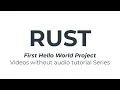 Rust Hello world tutorial 1