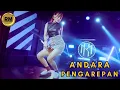 Download Lagu Andara - Pengarepan | Dangdut Remix (Official Music Video)