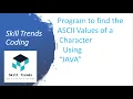 Program to find the ASCII Values of a character using JAVA Language