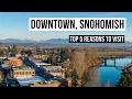 Explore Downtown Snohomish Top 5 Things to Do