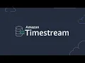 Introduction to Amazon Timestream Time Series Database