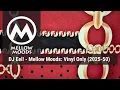 DJ Eel! - Mellow Moods Classic House Vinyl Mix (2025-50)