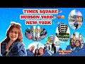 TIMES SQUARE AND HUDSON YARD NEW YORK USA 26 APPLE CITY BONDING TIME ALMA CETINICH IN USA