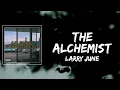 Larry June - 60 Days Lyrics ft. The Alchemist