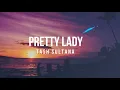 Tash Sultana - Pretty Lady (Lyrics)