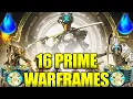 FARM 16 PRIME WARFRAMES New Prime Resurgence Event