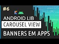 ANDROID LIB - CAROUSEL VIEW
