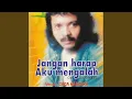 Download Lagu Jangan Harap Aku Mengalah