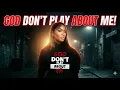 Lagu God Don’t Play About Me – Aria Blu 