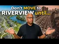 Relocating to Riverview The PROS CONS of moving here
