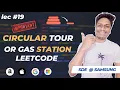 Circular Tour Problem Gas Station LeetCode Amazon Queue Data Structure CodeOps
