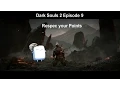 Dark Souls 2 Episode 9 Respec your Points
