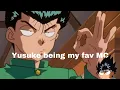 Yusuke Urameshi being my favourite protagonist for 4 minutes yu yu hakusho