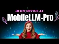Lagu Meta ships MobileLLM-Pro: The 1B Beauty for Any Device: Run Anywhere