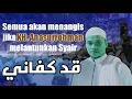 Lagu Qod kafani || KH. Anasurrohman