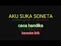 AKU SUKA SONETA karaoke caca handika