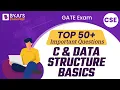 GATE 50 Questions on C Data Structure Basics GATE Computer Science Engineering CSE Exam Prep