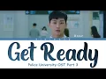 D'tour (디투어) - Get Ready (Police University OST Part 3) [Lyrics/Han/Rom/Eng]