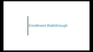IC Enrollment Walkthrough