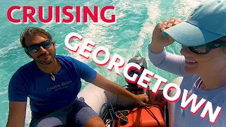 Cruising Georgetown: Our First Time (Calico Skies Sailing, Ep. 48)