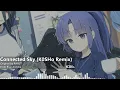 Download Lagu 【Blue Archive】Connected Sky (K0SHo Remix)