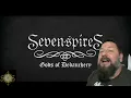Seven Spires - "Gods Of Debauchery" - First Reaction from OldSkuleNerd