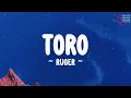 TORO - @ruger_official  (lyrics)
