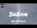 Tyler, The Creator - Balloon (feat. Doechii) (Lyrics)