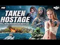 Download Lagu TAKEN HOSTAGE Full Hollywood Action Adventure Movie With English Subtitles | Free Movies